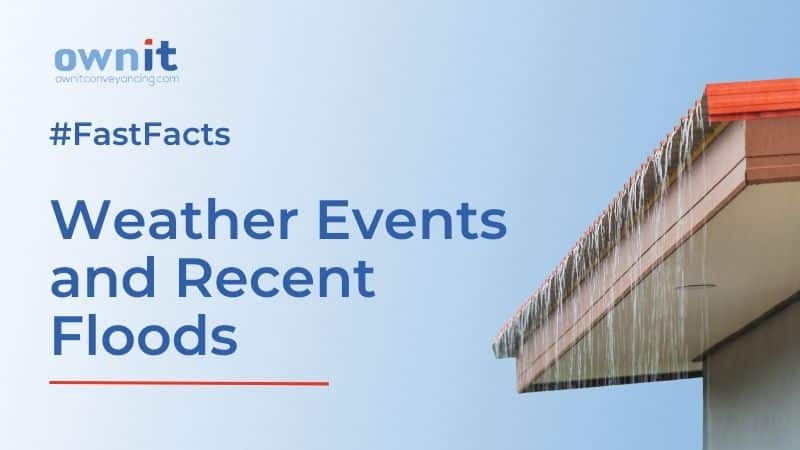 Weather Events and Recent Floods - Fast Facts